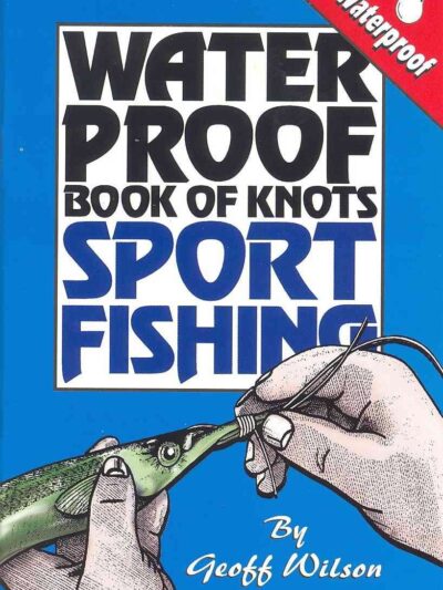 Waterproof Book of Knots Sport Fishing