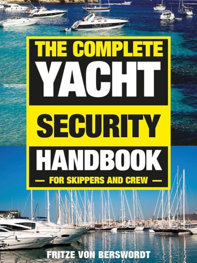 The complete Yacht Security Handbook