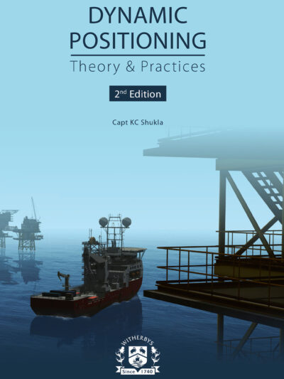 DYNAMIC POSITIONING - THEORY & PRACTICES