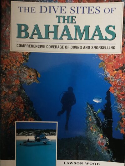 The Dive Sites of the Bahamas