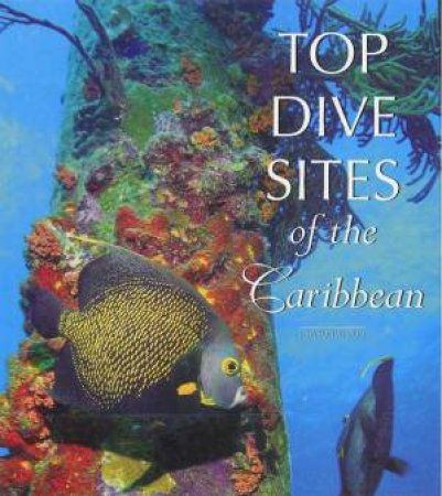 Top Dives Sites of the Caribbean